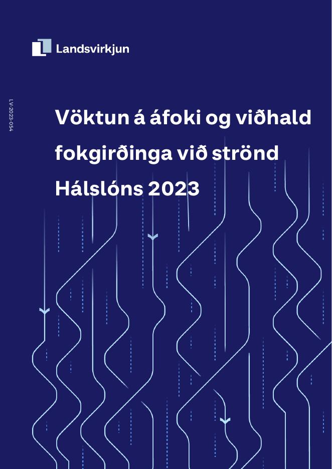 LV-2023-054 - Vöktun á áfoki og viðhald fokgirðinga við strönd Hálslóns 2023
